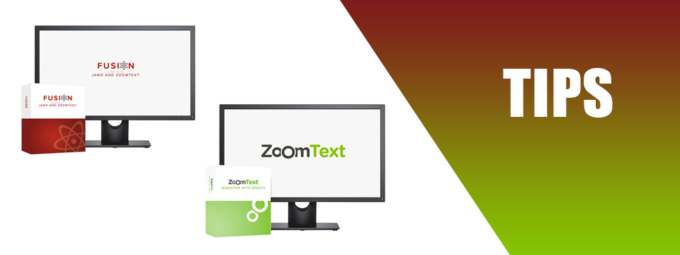 Fusion and ZoomText Power Tip.
