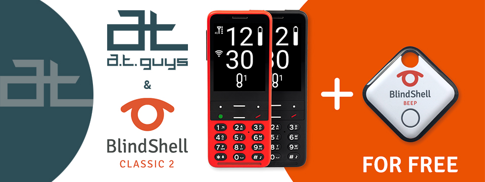 A. T. Guys & BlindShell Classic 2. Red and black phones are pictured. Plus, BlindShell Beep. For Free.