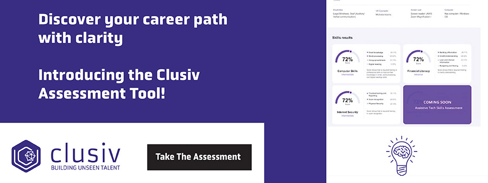 Text says discover your career path with clarity. Introducing the Clusiv assessment tool. screenshot of assessment tool. Call to action button says take the assessment. Clusiv logo.
