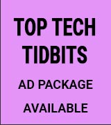 Top Tech Tidbits Sponsor: Package Available